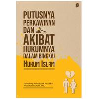 Gambar Putusnya Perkawinan dan Akibat Hukumnya Dalam Bingkai Hukum Islam dari bintangsemestabook Kab. Sleman 4 Tokopedia