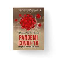 Gambar Menjaga Asa di Tengah Pandemi Covid-19 (Perspektif Ekonomi dan Bisnis) dari bintangsemestabook Kab. Sleman 1 Tokopedia