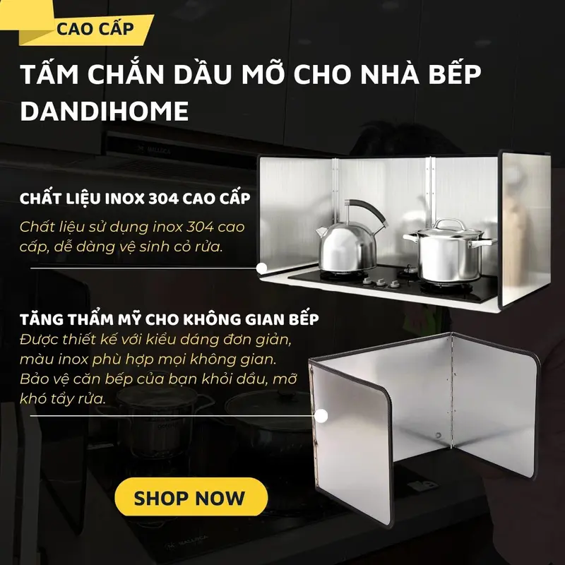 Tấm chắn dầu mỡ, nước bắn trong nhà bếp Dandihome inox 304 cao cấp 1