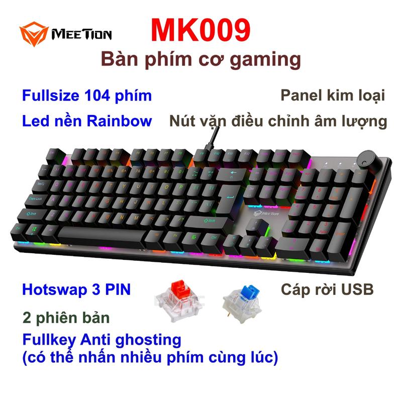 Bàn phím cơ gaming Meetion MK009 Fullsize 104 phím Hot-swappable (Red/Blue Switch), LED Rainbow, Panel kim loại