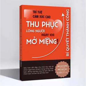 Sách - Trí Tuệ Cảm Xúc Cao Thu Phục Lòng Người Ngay Khi Mở Miệng