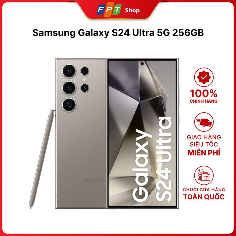 Điện thoại Samsung Galaxy S24 Ultra 5G 256GB 