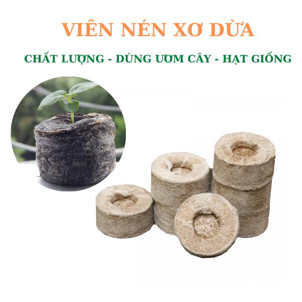 Viên Nén Xơ Dừa Ươm Cây Giống dùng cho cây thủy canh, và các loại cây trồng