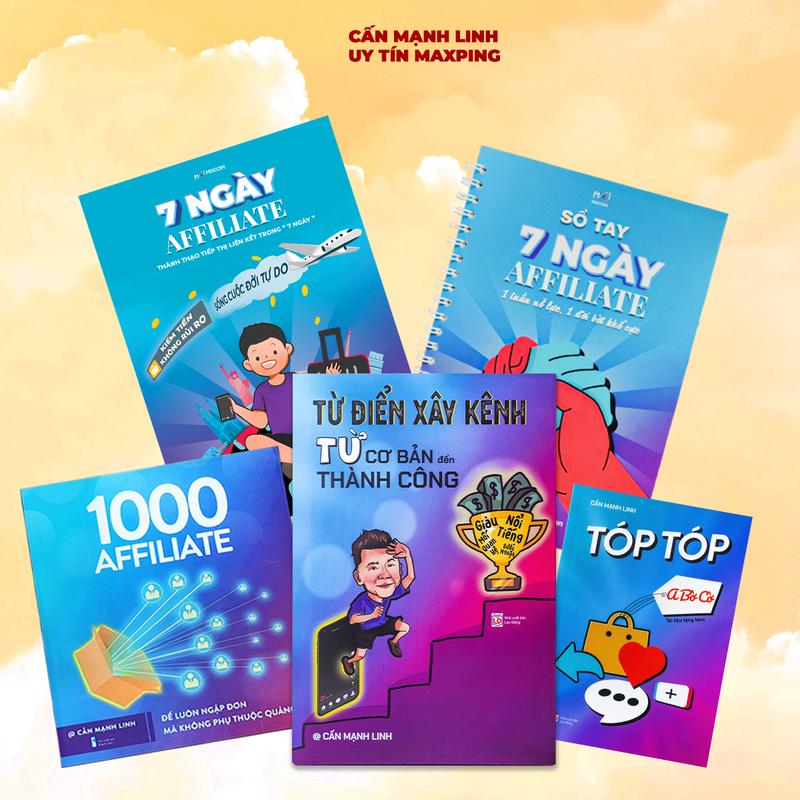 Tuyển Tập Sách Của Tác Giả Cấn Mạnh Linh - Gồm 1 Cuốn Từ Điển Xây Kênh, 1 Cuốn 7 Ngày Affiliate, 1 Cuốn 1000 Affiliate, 1 Cuốn Tóp Tóp A Bờ Cờ, 1 Cuốn Sổ Tay 7 Ngày Affiliate