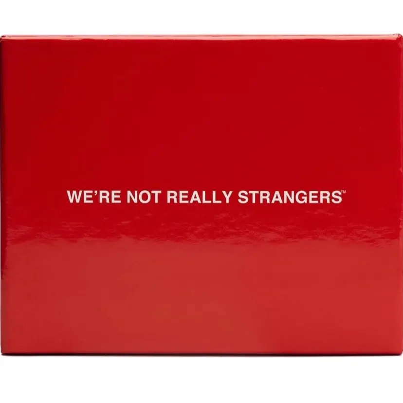 Were Not Really Strangers Game Were Not Really Strangers Game