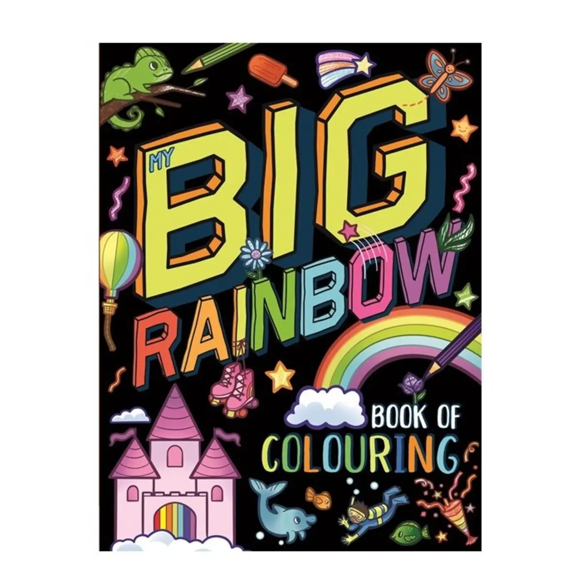 My Big Rainbow Book of Colouring for Kids to Doodle & Color Fun Scenes