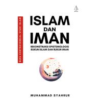 Gambar Iyig - Buku Islam Dan Iman Rekonstruksi Epistemologis Rukun Islam & Rukun Iman - Muhammad Syahrur - Ircisod dari Iyigbookstore Kab. Bantul 5 Tokopedia