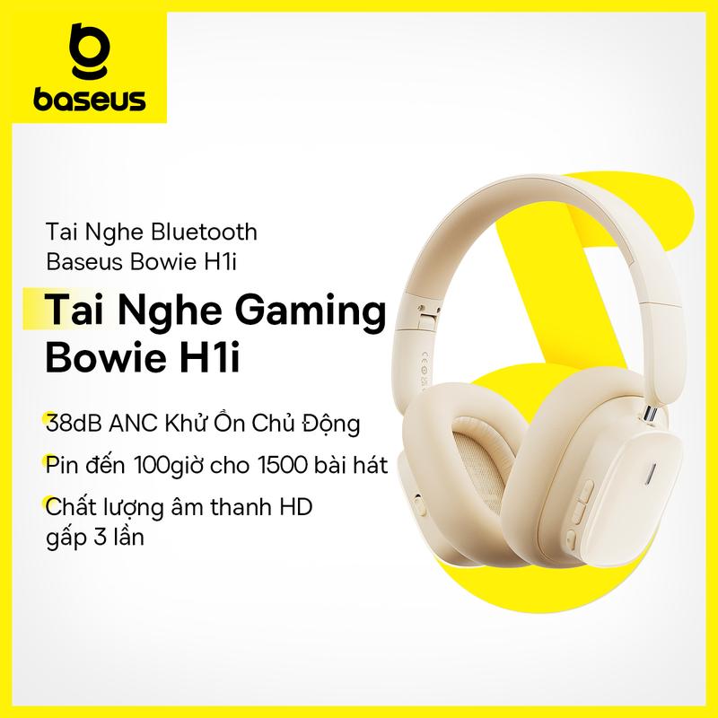 Live Tai Nghe Không Dây Baseus Bowie H1i Bluetooth 5.3 38db ANC Khử Tiếng Ồn Hi-Res 3D Âm Thanh 100H