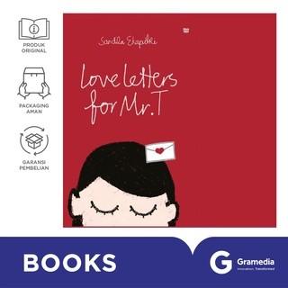 Gambar Buku Love Letters for Mr. T dari Gramedia Kota Palembang Tokopedia