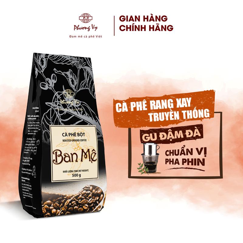 Cà Phê Truyền Thống Ban Mê 500g, cafe đậm đà,thơm nồng, Phương Vy Coffee