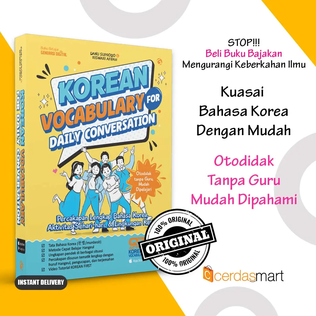 BUKU BELAJAR BAHASA KOREA: KOSAKATA PERCAKAPAN SEHARI-HARI BAHASA KOREA