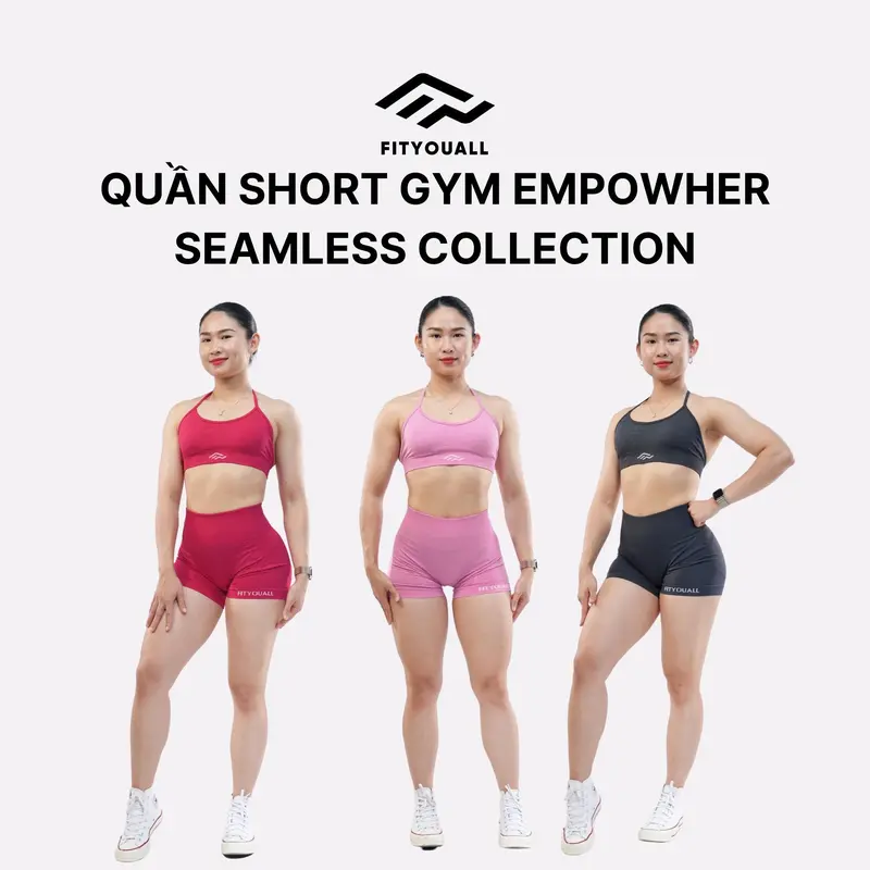 Quần ngắn tập Gym thể thao nữ thiết kế riêng cho phụ nữ Việt FitYouAll - EmpowHer Seamless Collection 0