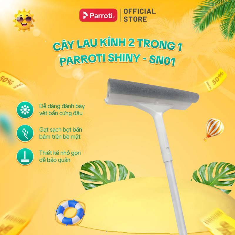 SALE HÈ Cây lau kính 2 trong 1 gạt chùi kính đa nănParroti Shiny - SN01