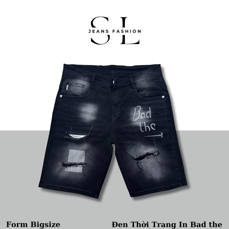 Product Introduction of "Có Bigsize(Size 28-41)"Quần Sọt Jeans Nam SL Màu Đen Phủ Khói Rách Thời Trang In Bad The Menswear Pants - Chất Vải Denim Co Giãn 4 Chiều, Đổi Size Miễn Phí, Giá Xưởng [Mã 19] 19
