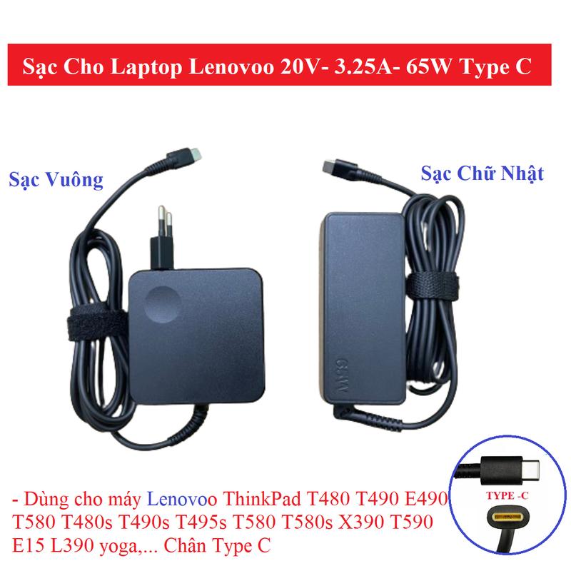 Sạc Cho Laptop Lenovoo 20V- 3.25A- 65W Type C ThinkPad T480 T490 E490 T580 T480s T490s T495s T580 T580s X390 T590 E15 L390 yoga