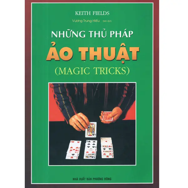Sách - Những Thủ Pháp ảo Thuật (Magic Tricks)