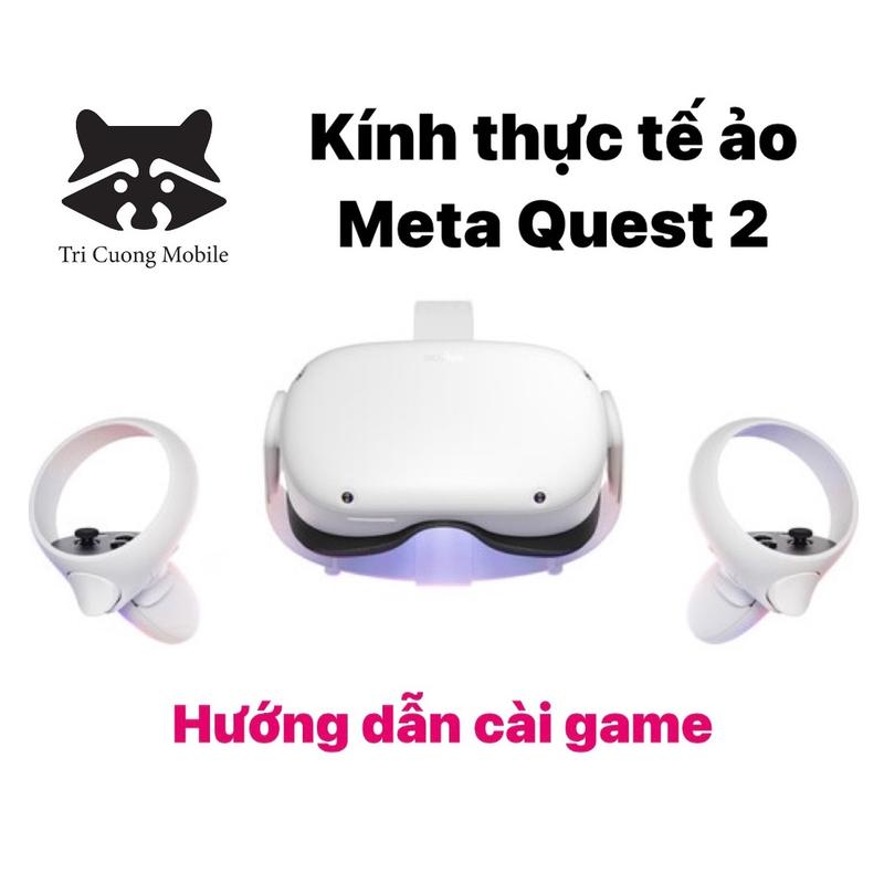 Kính thực tế ảo Oculus Quest 2