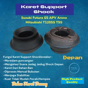 Karet Support Shock Shockbreaker Depan Suzuki Futura SS APV Arena Mitsubishi T120SS TSS Bahan Karet Ban Benang Harga 1Pcs/Biji
