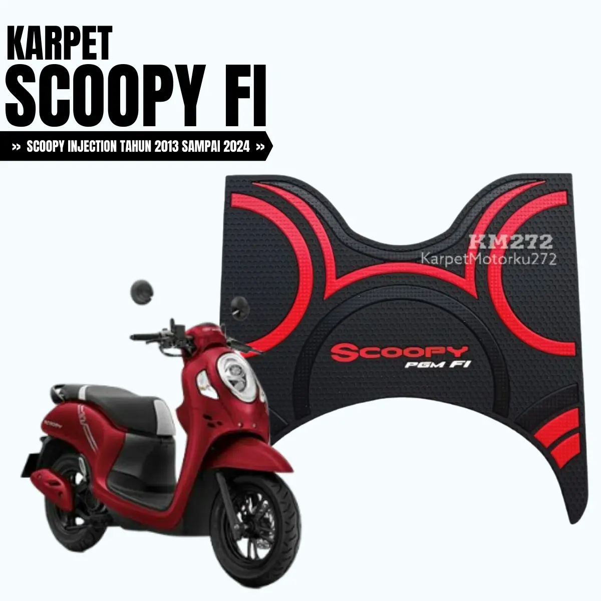 KM272 Karpet Motor Scoopy Injection Tahun 2013 sampai 2024 Bahan Karet Premium karpet motor scoopy