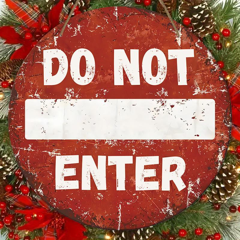 Product Introduction of Don't Enter Sign, Wooden Hanging Ornament, Round Sign for Front Door Wall Porch Hanging Decor, Ideal Home Hanging Ornament 2