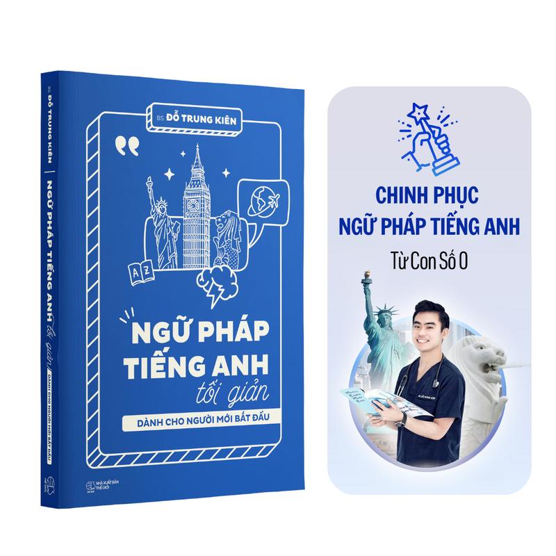 Sách Ngữ Pháp Tiếng Anh Tối Giản dành cho người mới bắt đầu - Tác giả BS Kiên