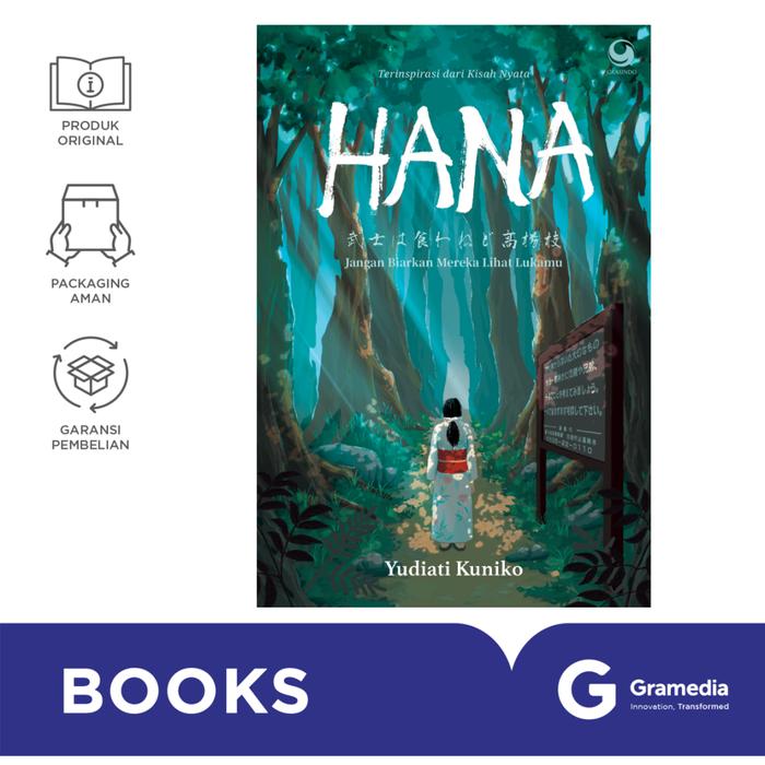 Gambar Novel HANA: Jangan Biarkan Mereka Lihat Lukamu (Yudiati Kuniko) dari Gramedia Kota Administrasi Jakarta Timur Tokopedia