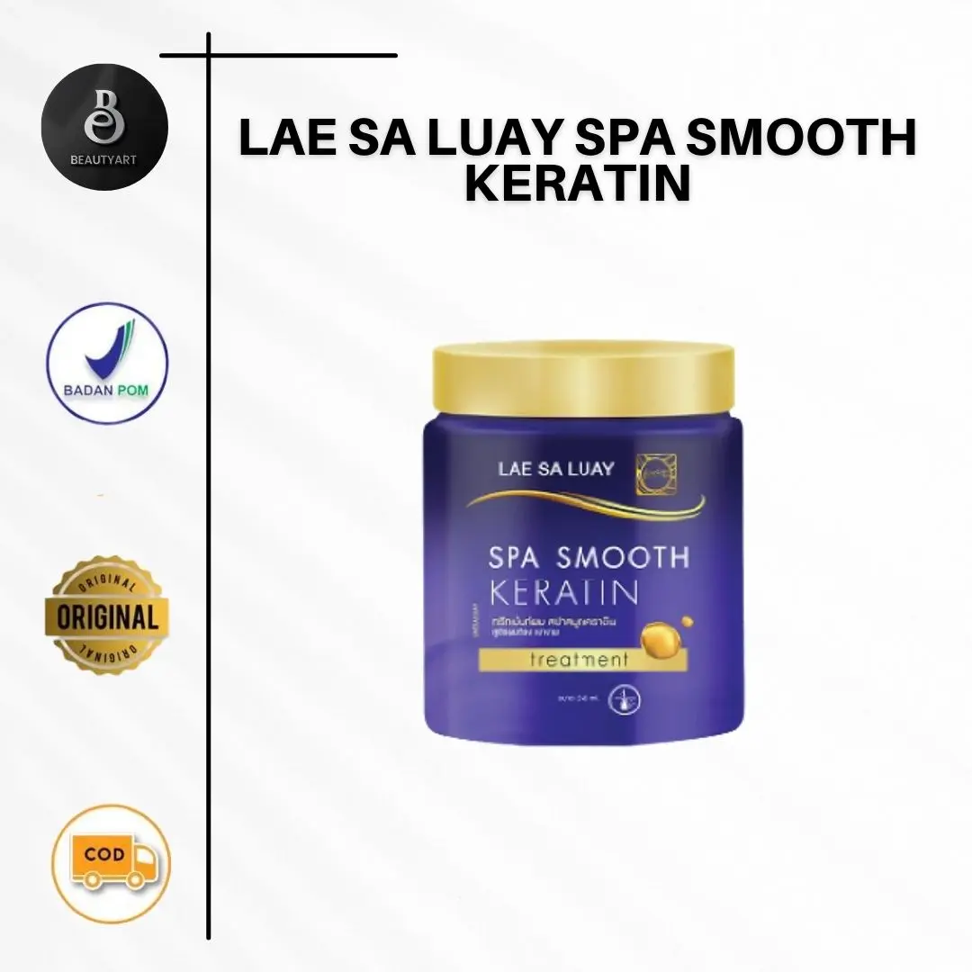 Lae Sa Luay Hair Spa Smooth Keratin BPOM - Masker Rambut - Creambath - Treatment Rambut - 250 ml - Meluruskan Conditioner Shampoo Haircare Lepek Kering Ketombe masker rambut