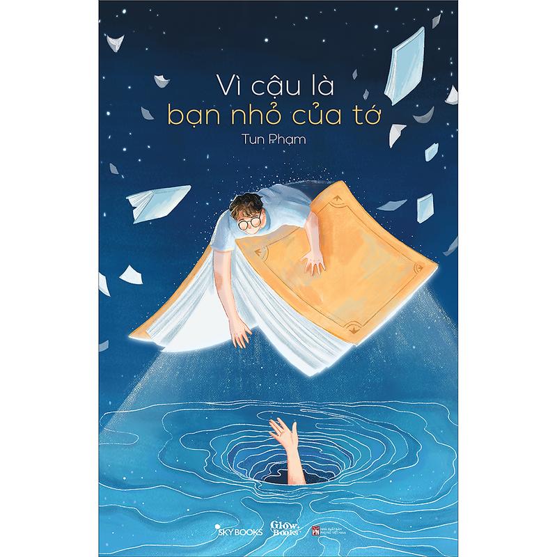 Sách - Vì Cậu Là Bạn Nhỏ Của Tớ - Tun Phạm (SB)