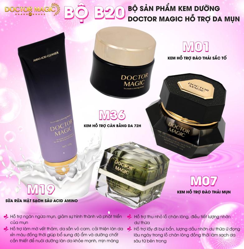 B20 (1+7+36+19) - Bộ Sản Phẩm Kem Dưỡng Doctor Magic Hỗ Trợ Da Mụn gồm: Kem Hỗ Trợ Đào Thải Sắc Tố + Kem Hỗ Trợ Đào Thải Mụn + Kem Hỗ Trợ Cân Bằng Da 72H + Sữa Rửa Mặt Sạch Sâu Acid Amino - Làm Đẹp Da