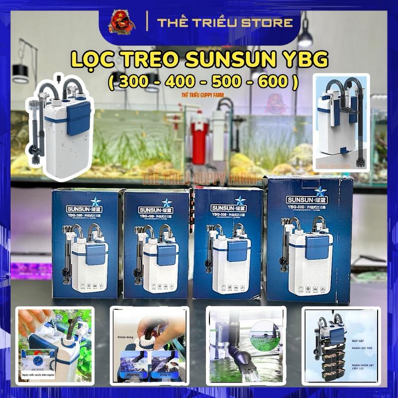Lọc treo Sunsun thế hệ mới YBG 300 400 500 600. Có hút váng xoay Lọc nước cho hồ cá cảnh & hồ thuỷ sinh