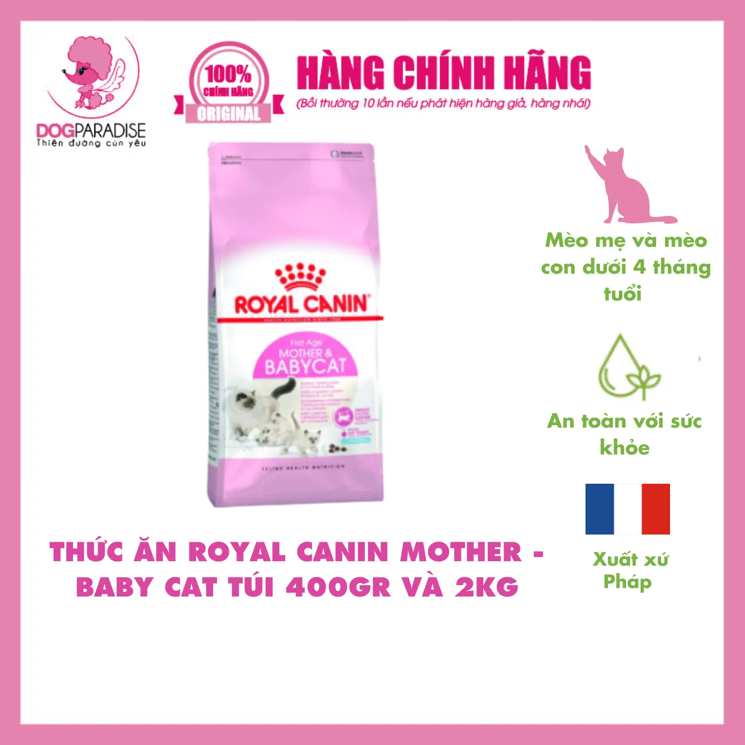 Thức ăn Royal Canin Mother-Baby Cat cho mèo mẹ và mèo con dưới 4 tháng tuổi tăng cường sức khỏe 400gr/2kg - Dog Paradise
