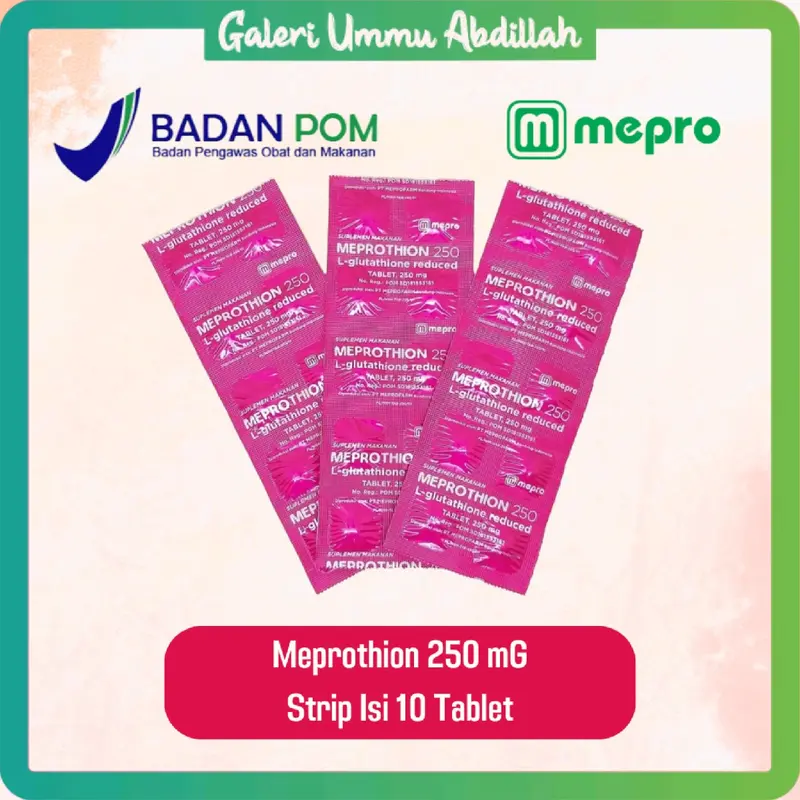 Meprothion 250 Tablet Suplemen Makanan Membantu Mencerahkan Kulit Perawatan Kulit 3
