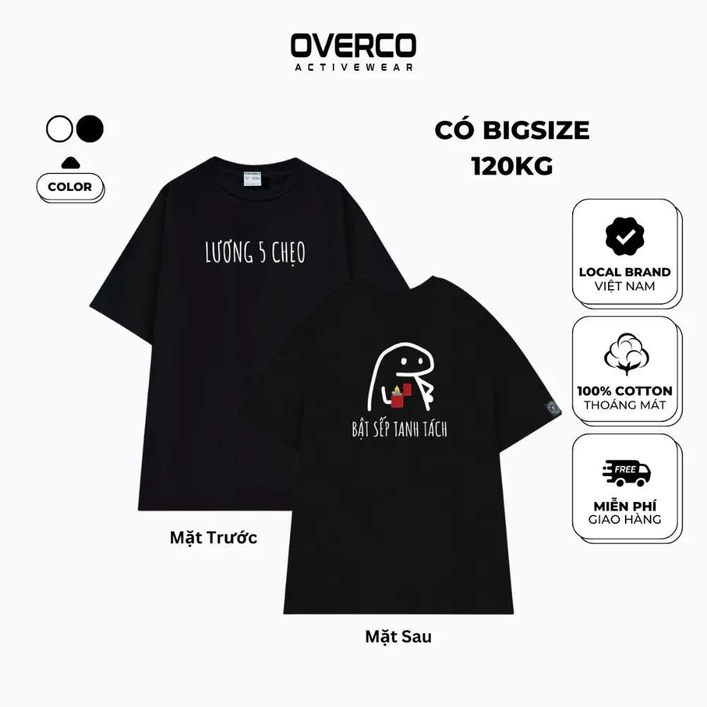 Áo In Chữ "LƯƠNG 5 CHẸO" - Mặt Sau In BẬT SẾP TANH TÁCH Overco -  TSCT009