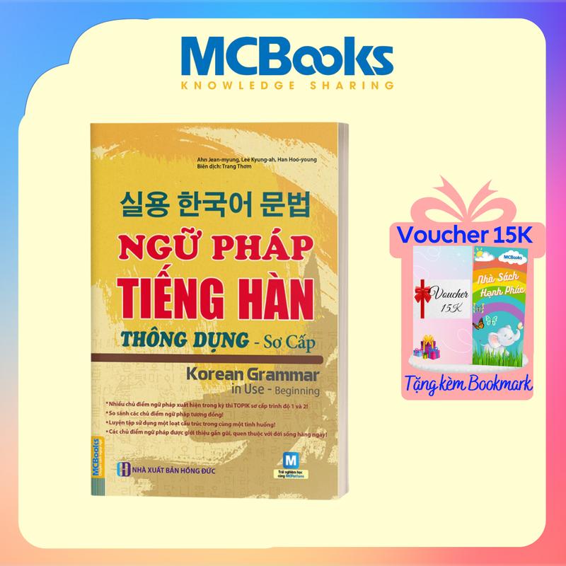 Sách - Ngữ Pháp Tiếng Hàn Thông Dụng (Sơ Cấp) – Korean Grammar In Use - MCBooks