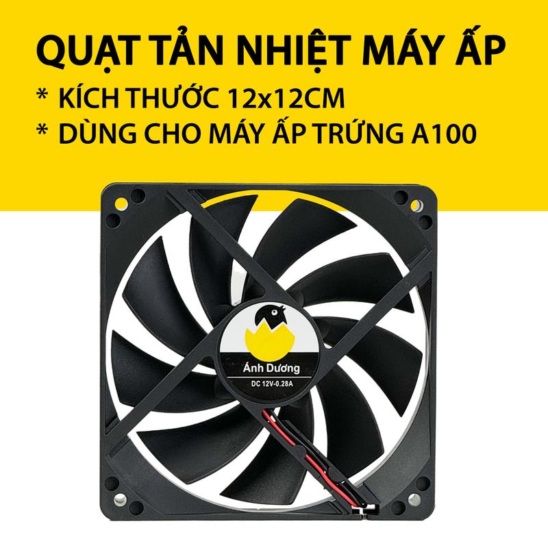 Quạt tản nhiệt 12x12cm/12V/0.28A - Phụ tùng thay thế cho máy ấp trứng Ánh Dương A100 - DABANO