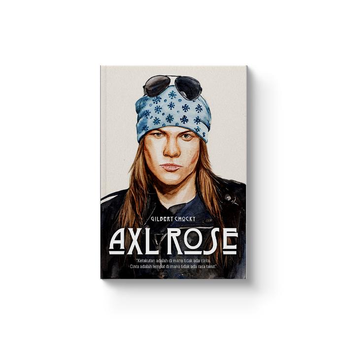 Gambar Shira Media - Buku Axl Rose - Seri Musisi - Gilbert Chocky Remaja - Reguler dari Shira Media Kab. Sleman Tokopedia