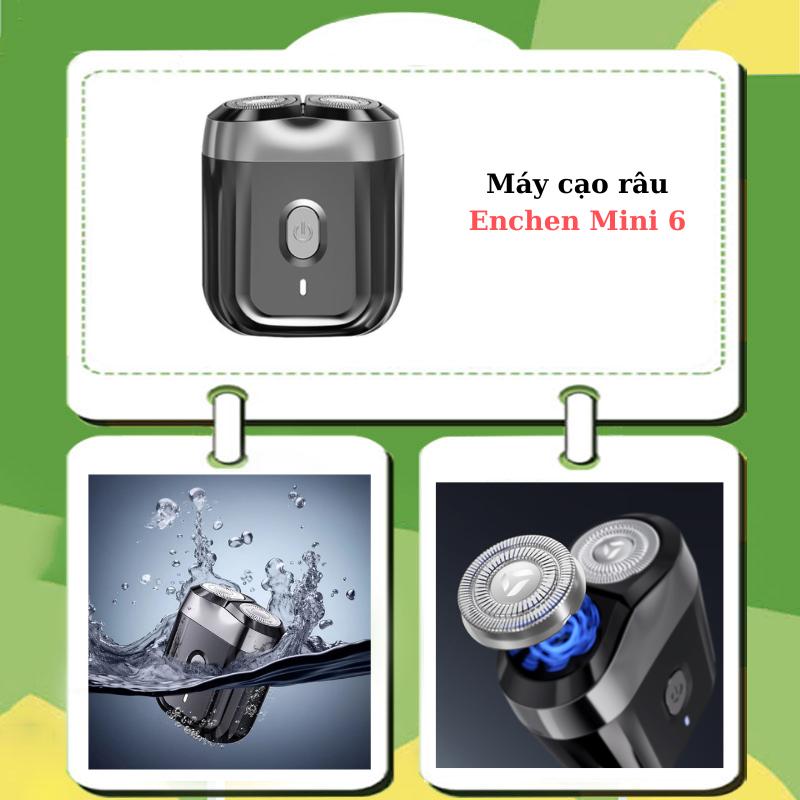 Máy cạo râu tiện lợi bỏ túi chống nước Enchen Mini 6 0