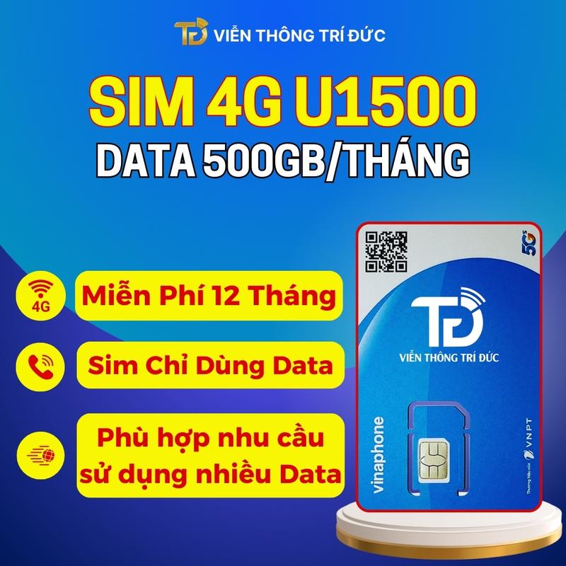 [ U1500] Sim 4G 1 Năm Vinaphone U1500 Data 500Gb/ Tháng - Thoải Mái Phát Wifi - Miễn phí 12 Tháng
