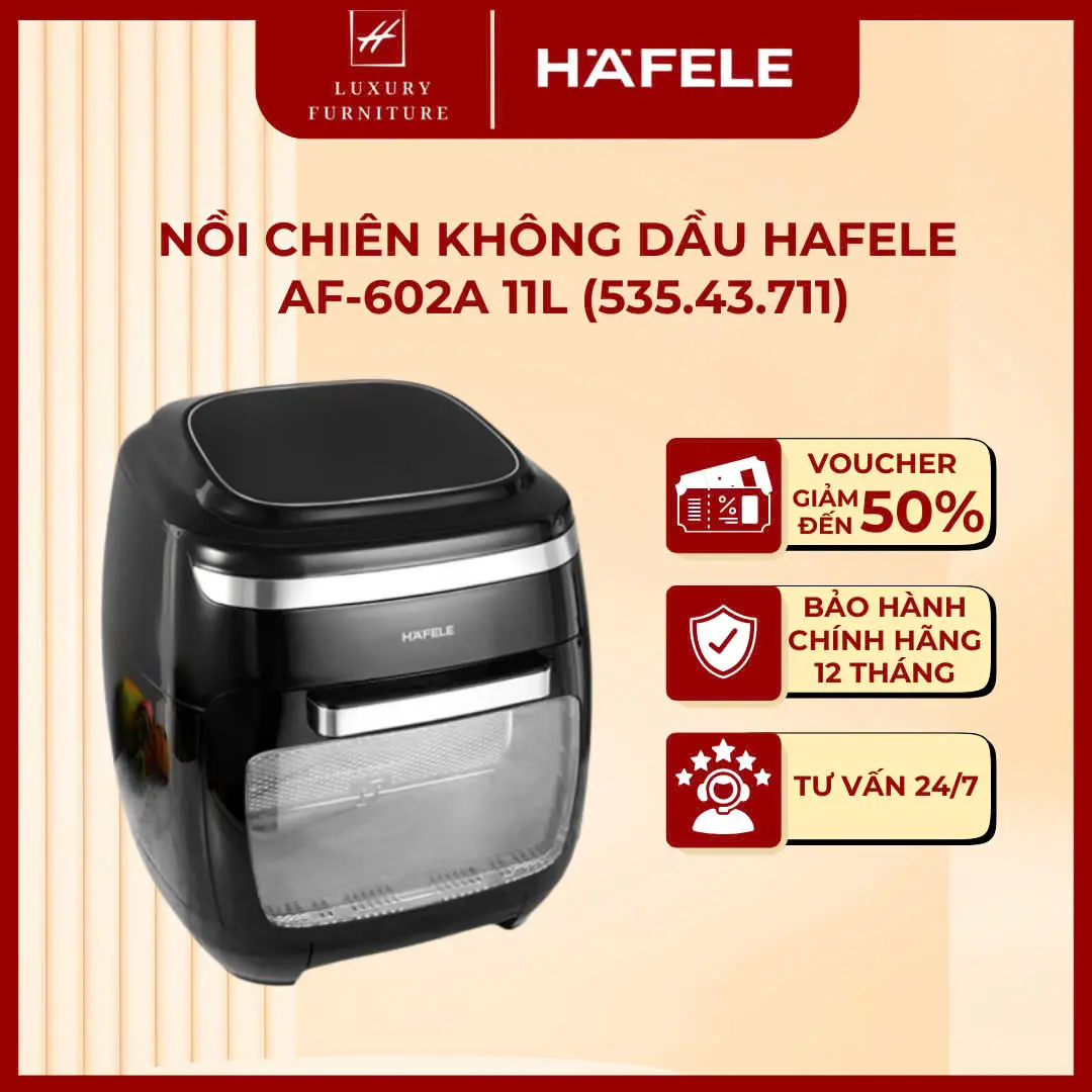 Nồi Chiên Không Dầu Cỡ Lớn HAFELE AF-602A - 535.43.711 - 11L nồi  chiên