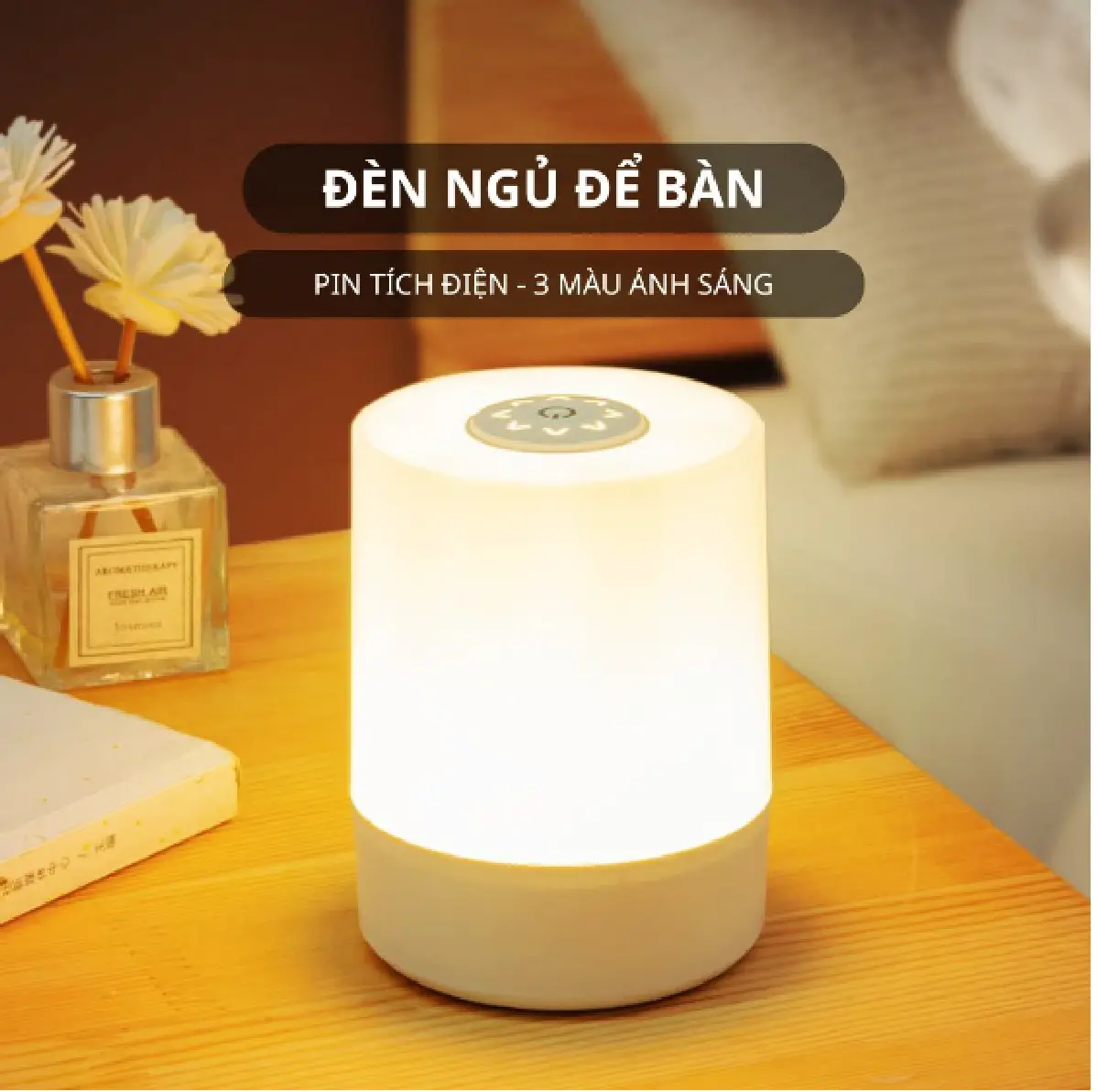 Đèn ngủ tích điện để bàn cảm ứng 3 màu ánh sáng, Đèn led trang trí phòng ngủ bàn làm việc đèn pha sữa cho em bé