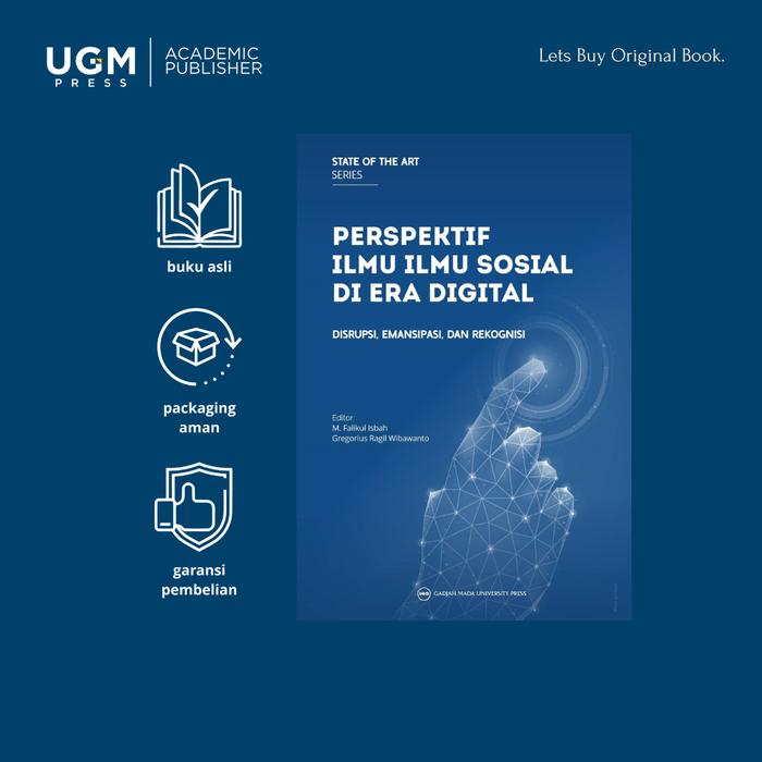 Gambar UGM Press Original Buku Perspektif Ilmu-Ilmu Sosial Di Era Digital: Disrupsi, Emansipasi, dan Rekognisi - Original dari UGM PRESS Kab. Sleman Tokopedia