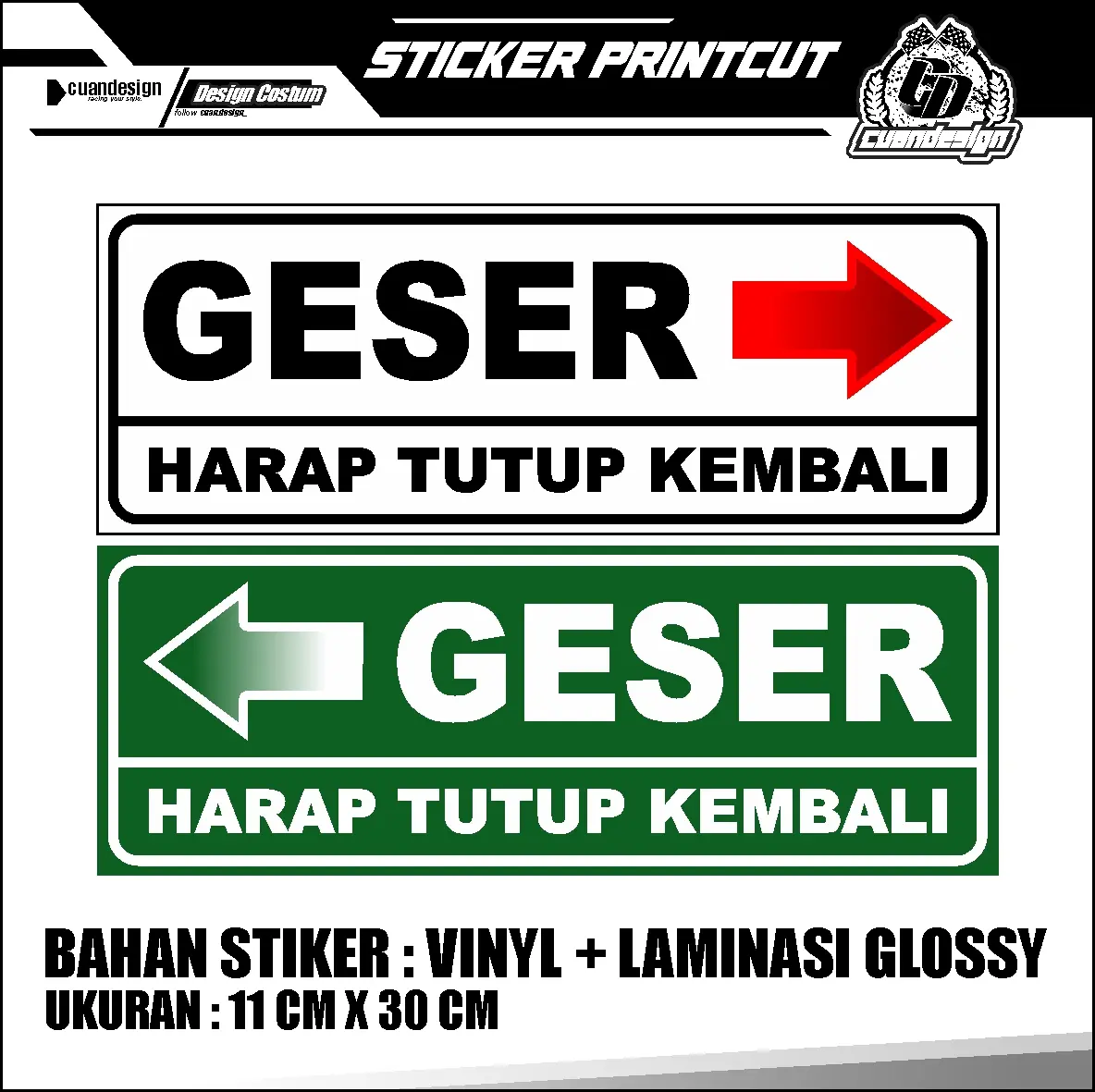 STIKER PINTU GESER + LAMINASI GLOSSY UKURAN 11X30CM
