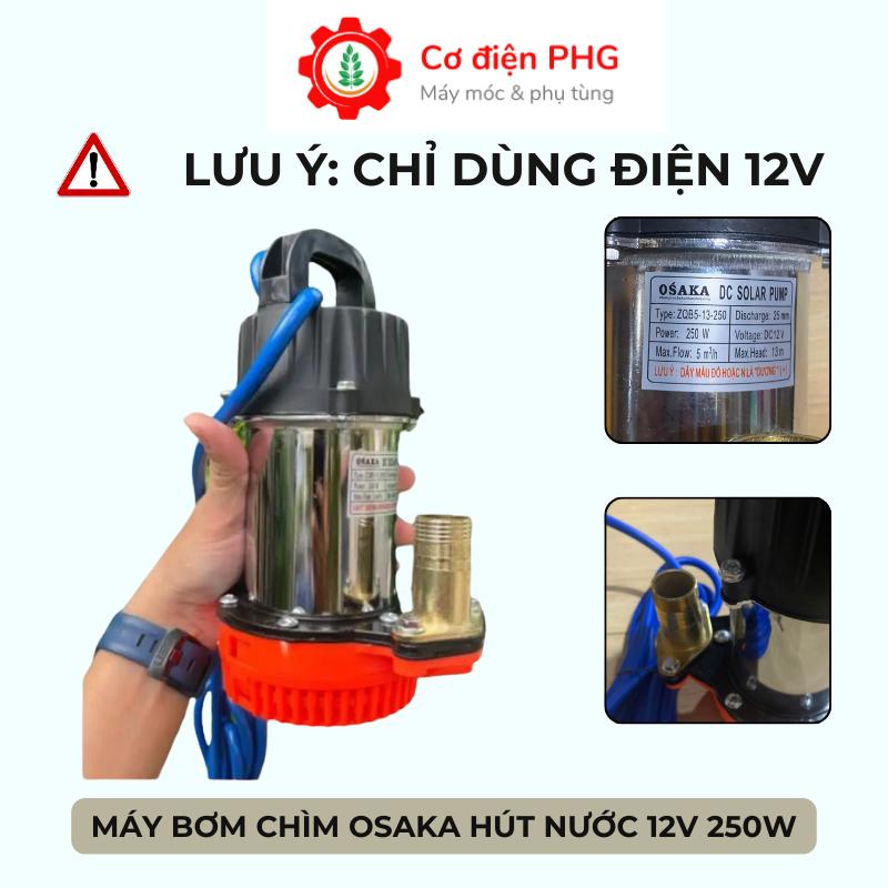 [OSAKA] Máy bơm chìm Osaka 12V 250W Motor Lõi đồng Công suất cao Cánh quạt Inox hút hồ cá chống ngập nhà mùa mưa