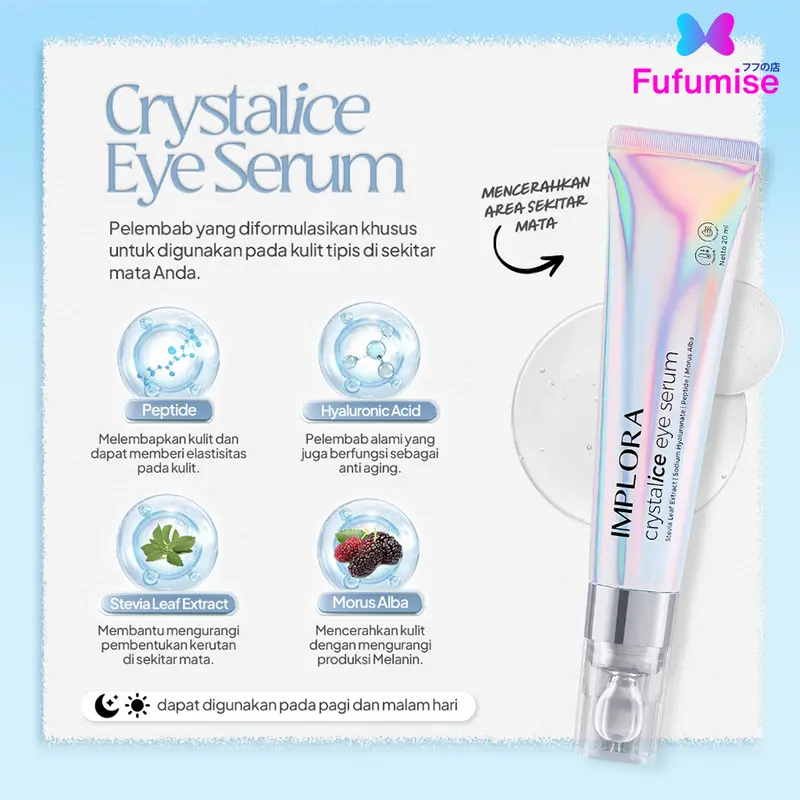 IMPLORA Crystalice Eye Serum 20ml | Cream Mata | Mencerahkan lingkar hitam | Menyamarkan mata panda | FUFUMISE Facial Wajah 2