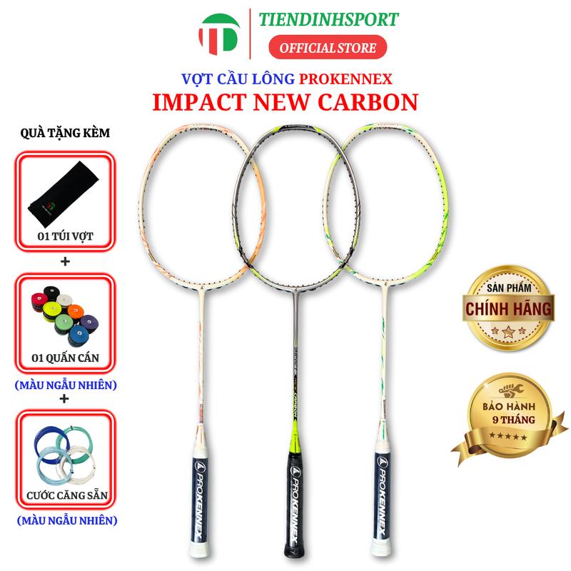 Vợt Cầu Lông Prokennex Impact New Carbon Chính Hãng, tặng cước căng sẵn 11Kg màu ngẫu nhiên, kèm cuốn cán và bao đựng vợt