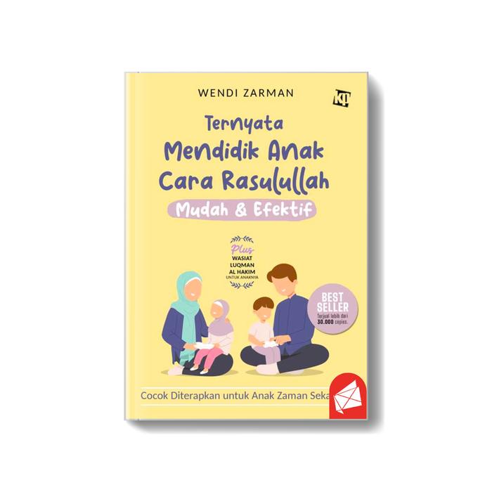 Gambar Buku Ternyata Mendidik Anak Cara Rasulullah Mudah (Edisi Baru) dari Republikfiksi Kota Administrasi Jakarta Selatan Tokopedia