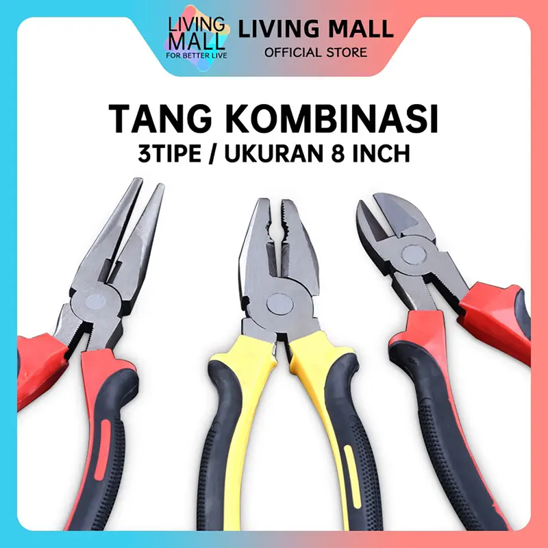 Tang Serbaguna / Tang Anti Karat / Tang Potong 3 Tipe 8 Inch Berkualitas Awet 0