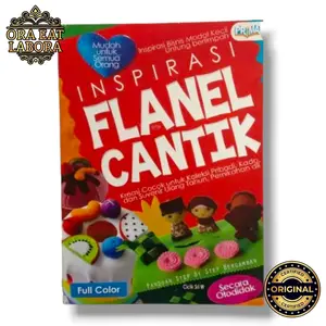 Buku Original Inspirasi Flanel Cantik - Ora Eat Labora