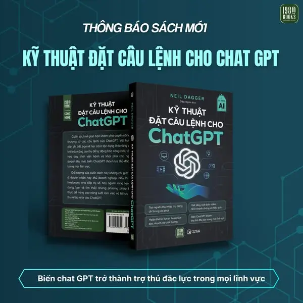 SÁCH Chat GPT Thực Chiến -TÁC GIẢ: Dịch Dương – Phan Trách Bân – Lý Thế Minh [TTAM] 6