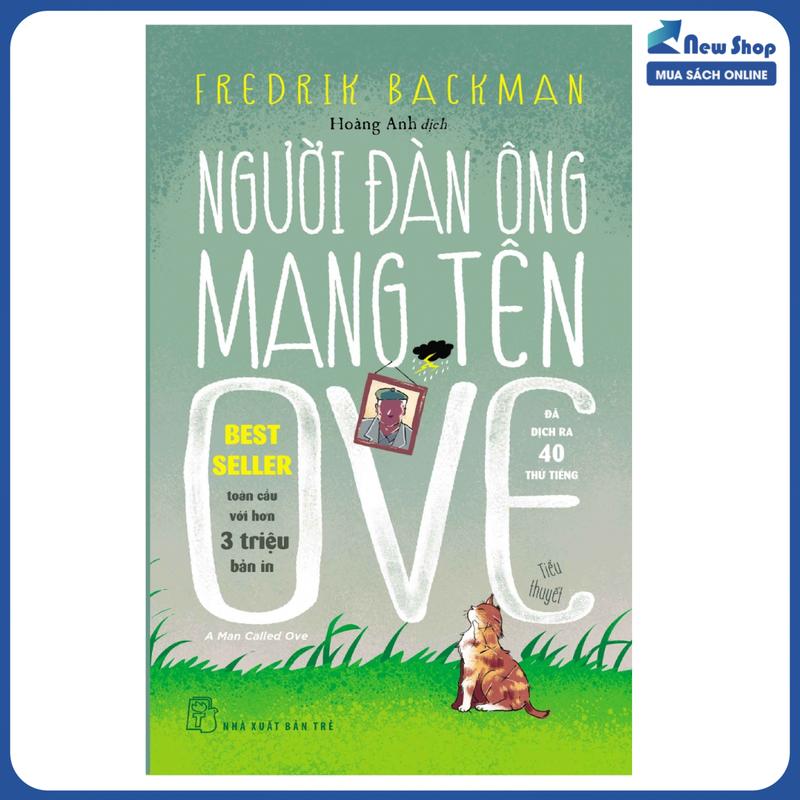 Sách - Người Đàn Ông Mang Tên OVE - TRE - Tác Giả Fredrik Backman